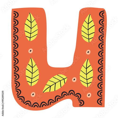 Scandinavian style alphabet U with floral motifs as decoration, zoo and nature nuances, and hand-drawn colored letters, png transparent background