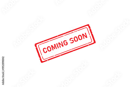 Coming soon rectangular red rubber stamp grunge vintage isolated on white. For icon, logo, label, in signa, seal, tag, sign, seal, symbol, badge, sticker, emblem, banner, etc. Vector Illustration