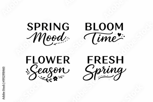 Spring mood bloom time flower season fresh spring text designs