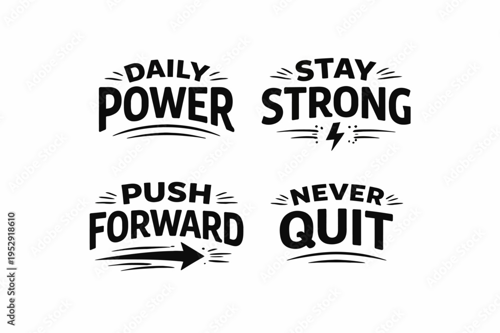Fototapeta premium Inspirational motivational quotes: power, strength, persistence, determination