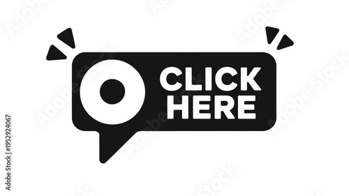 A black speech bubble with a white circle and text saying click here