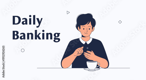 Daily Banking Concept: Man Using Mobile Phone with Coffee