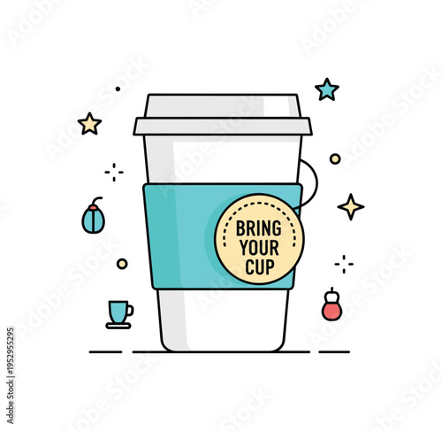 Cafe sustainability initiative takeaway cup with a small badge reading Bring Your Cup attached to its sleeve. A friendly editorial concept promoting