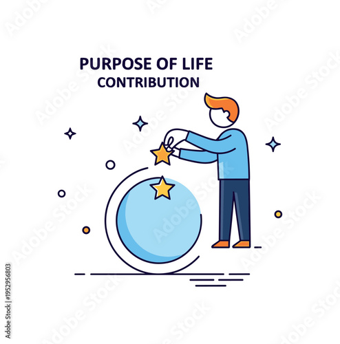 Purpose of life contribution and impact idea illustrated by a person placing a small star into a larger circle, symbolizing purpose through action, service and