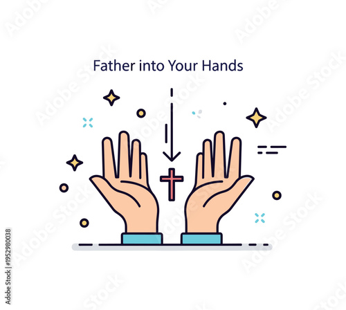 Father into Your hands open hands raised beneath a small cross and gentle descending light beam, symbolizing trust, surrender and spiritual devotion at the