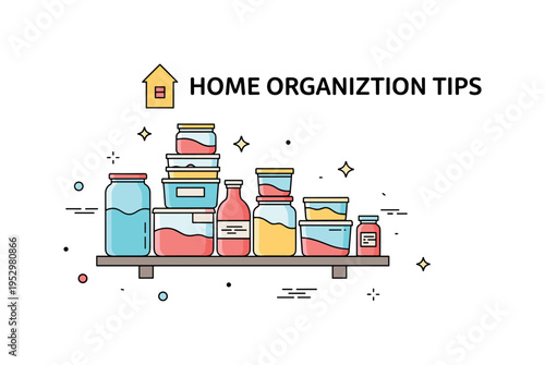 Home organization tips kitchen storage system illustrated by stacked jars and containers aligned on a simple shelf, expressing efficiency and easy access to