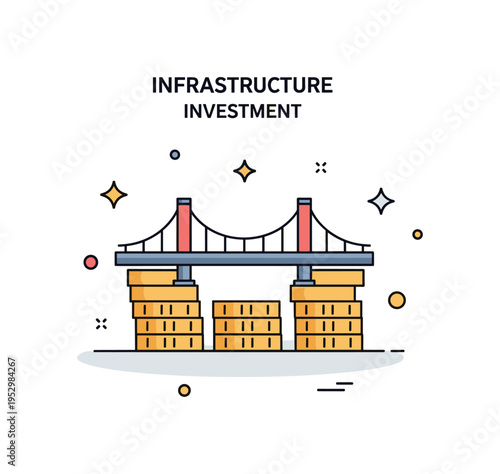 Infrastructure investment theme illustrated with a small bridge icon supported by coin stacks beneath, symbolizing private capital contributing to construction