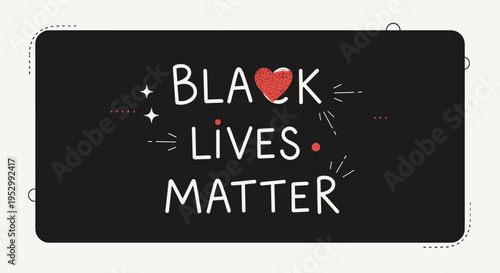 A bold illustration featuring the phrase 'Black Lives Matter' in a playful, hand-drawn style against a contrasting background