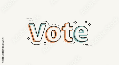 Colorful illustration of the word 'Vote' with playful accents in a modern, minimalist style