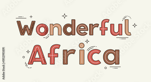 A vibrant typographic illustration featuring the phrase 'Wonderful Africa' in a playful, modern style