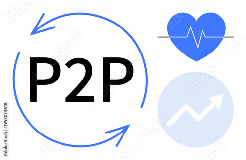 Peer-to-peer technology, health monitoring, growth analytics, data sharing, innovation, transaction systems. Text P2P encircled by arrows, with a heart and upward trend icons. s peer-to-peer