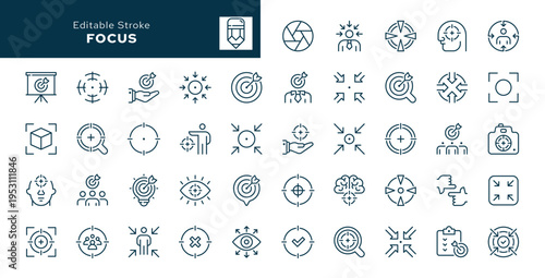 Focus. Set of outline icons. Focusing, aiming, concentration of attention, focusing the gaze, accommodation and more. Line icon in linear style. Vector collection	
