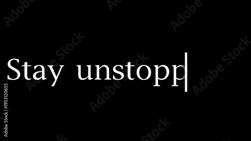 A motivational video showcasing a person staying unstoppable in a dark environment with a strong message