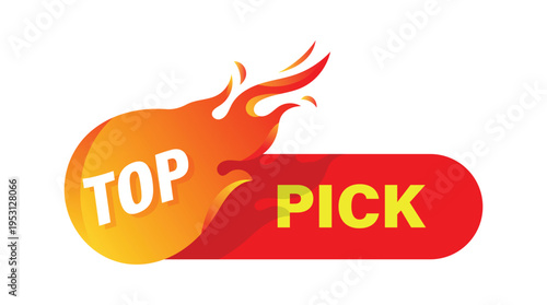 Vibrant top pick promo label with fire flame element for retail marketing and ecommerce recommendations
