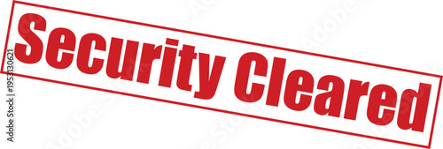 Security cleared stamp with red text