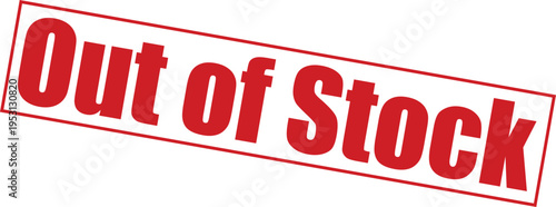 Out of stock stamp on with red text and border