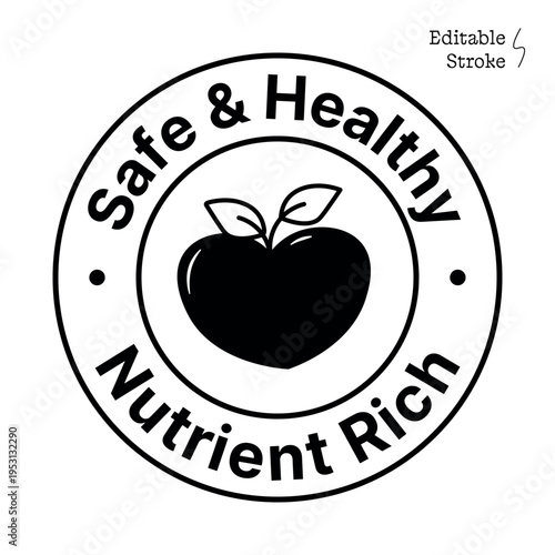 Safe and Healthy Rich Nutrients Food Seal Nutrition Product Packaging Badge Editable stroke