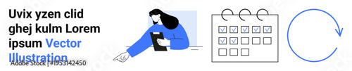 Time management, productivity, organization, workflow, scheduling, task planning. Illustrated woman interacting with tasks, calendar checklist and circular arrow. Scheduling and productivity concept
