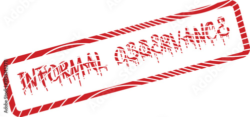 Informal Observance Stamped Mark in Red for Official Documentation and Messaging