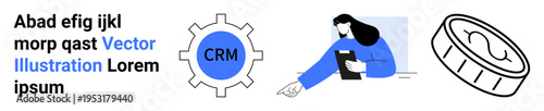 CRM systems, business strategy, process management, teamwork, analytics, planning. Gear labeled CRM, woman with clipboard coin symbol. Business strategy and process management concept