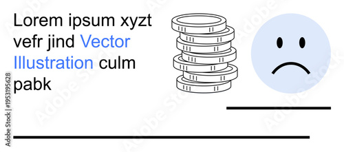 Financial struggles, economic downturn, loss, budgeting, savings, monetary concepts. A stack of coins beside a sad face. Financial struggles and economic downturn concepts visually