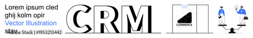 Customer relationship management, e-commerce, business growth, teamwork, balance, decision making. CRM text, commerce icon two individuals balancing on scales. Customer relationship management