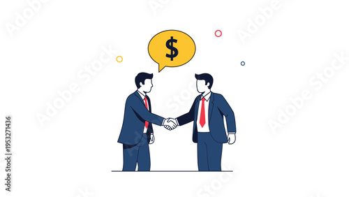 Two businessmen in suits shaking hands under a speech bubble with a dollar sign to celebrate a successful financial deal.