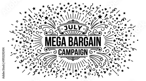 July Mega Bargain Campaign Announcement