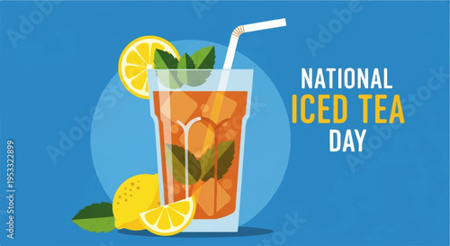 Refreshing glass of iced tea with lemon slices and mint leaves on national iced tea day celebration