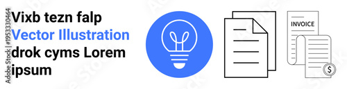 Business planning, creativity, organization, financial management, idea generation, documentation. Blue light bulb icon, stack of papers invoice and billing symbols. Creativity and business planning