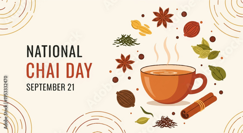 National chai day celebration with spices and steaming cup of tea on september 21st