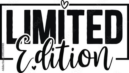 Limited Edition text design with a heart accent a stylish typographic graphic for merchandise and marketing isolated on white Background