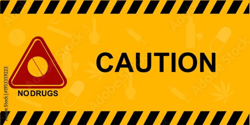 No Drugs Warning Banner, sign. International Say No to Drugs Day campaign, vector illustration.