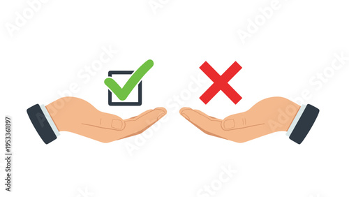Two hands presenting a green check mark in a box and a red cross symbol for a decision between yes and no or right and wrong.