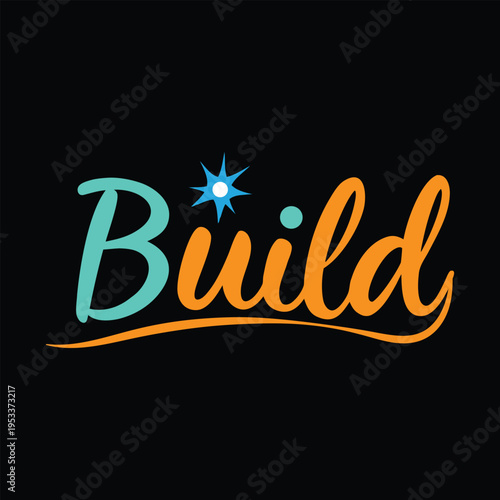 Build Typography Design with Star Accent and Modern Script Style