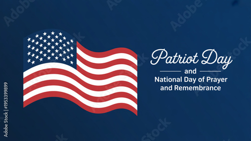 Patriot day and national day of prayer remembrance american flag illustration