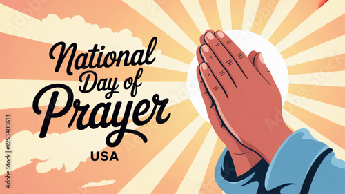 National day of prayer usa illustration with praying hands and sunburst background symbolizing faith and spirituality