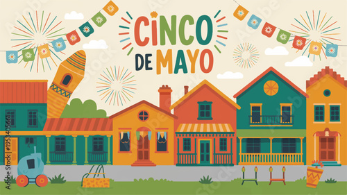 Vibrant cinco de mayo celebration background with colorful houses fireworks and festive decorations