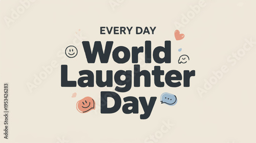 Everyday world laughter day banner with smiley faces and colorful emojis on beige background celebrating happiness and joy