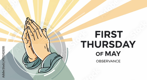 Praying hands with sunburst first thursday of may observance spiritual concept