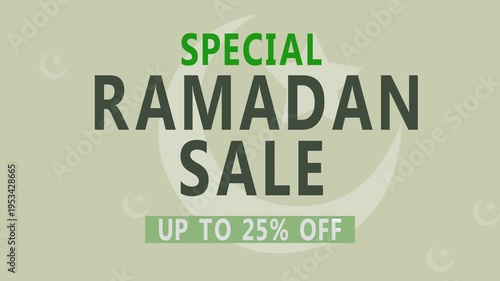 Ramadan Sale Promotion Business Discount Background. special Ramadan sale up to 25% off text loop animation. promoting a special offer during the holy month.