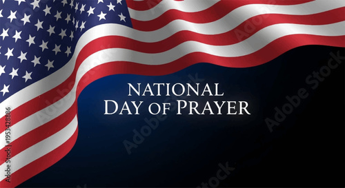 American flag waves on national day of prayer background with patriotic theme and text