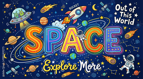 Colorful Space Typography Illustration with Rocket, UFO, and Cosmic Doodles