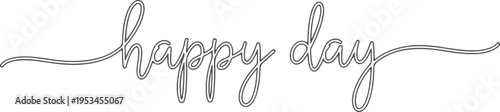 Happy day handwritten script with decorative swirl accents and clear white background.