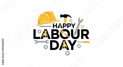 Graphic design celebrating Labour Day with a yellow hard hat and tools on a colorful background.