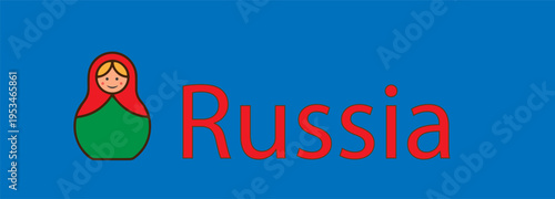 blue banner, Russia text, matryoshka 