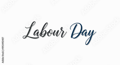 Labour Day text on a white background with blue and black cursive typography.