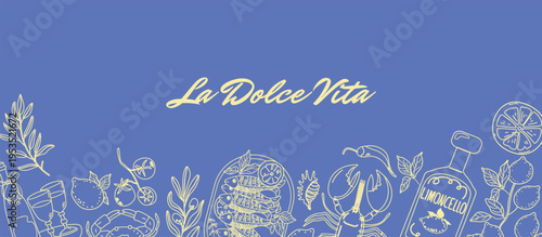 La dolce vita Italian food illustration with wine and fresh produce. Horizontal banner or postcard design. Vector illustration.