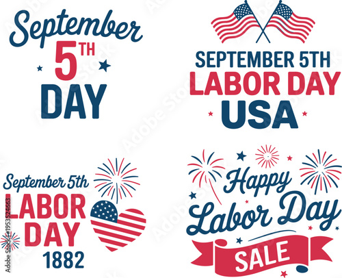 September fifth Labor Day USA celebration lettering collection with heart flag fireworks and retro badges
