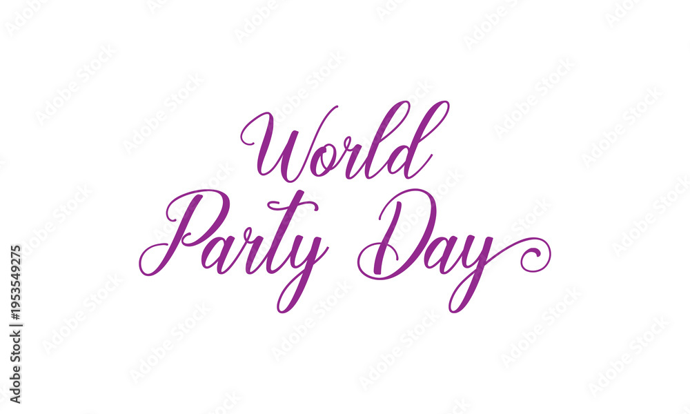 Fototapeta premium World Party Day typography design in elegant purple script on a soft background, perfect for festive posts, event promotions, social media graphics, and stylish celebration visuals.